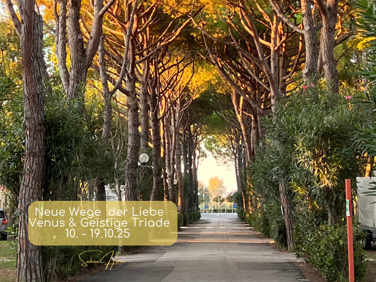 Neue, reife Liebe lernen – Venus & die geistige Triade 10.10. – 19.10.25